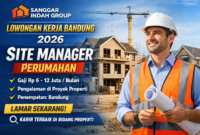 Lowongan Kerja Bandung 2026: Sanggar Indah Group Buka Posisi Site Manager Perumahan