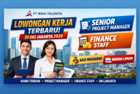 Lowongan Kerja Terbaru PT Bina Talenta 2026: Dibuka Posisi Senior Project Manager & Finance Staff di DKI Jakarta