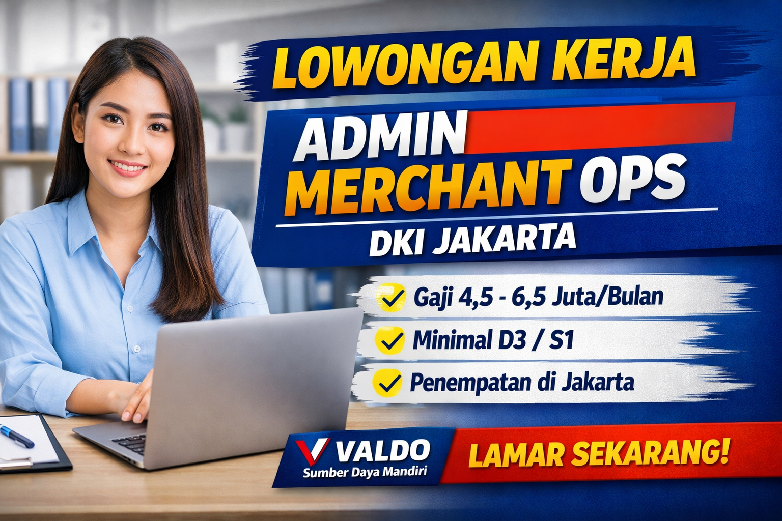 Lowongan Kerja Admin Merchant Ops di PT Valdo Sumber Daya Mandiri, Penempatan DKI Jakarta