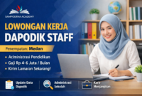 Lowongan Kerja Terbaru Sampoerna Academy 2026: Dibuka Posisi Dapodik Staff di Medan