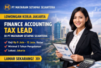 Lowongan Kerja Jakarta: PT Mataram Setapak Sejahtera Buka Posisi Finance Accounting Tax Lead