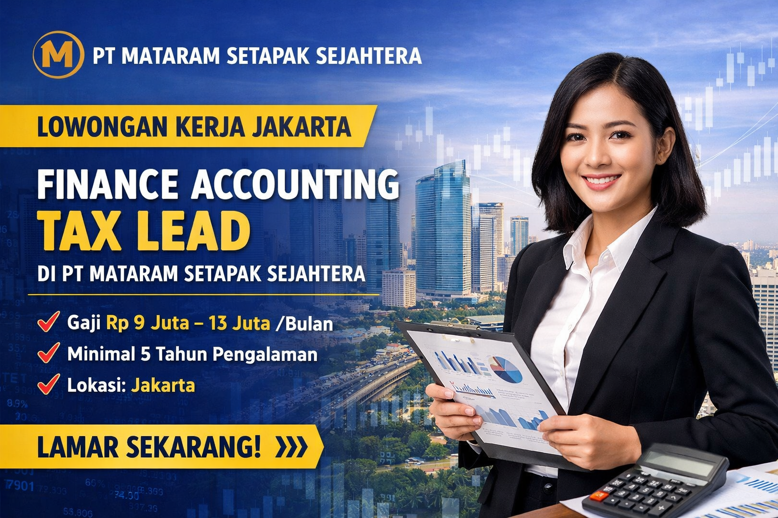 Lowongan Kerja Jakarta: PT Mataram Setapak Sejahtera Buka Posisi Finance Accounting Tax Lead