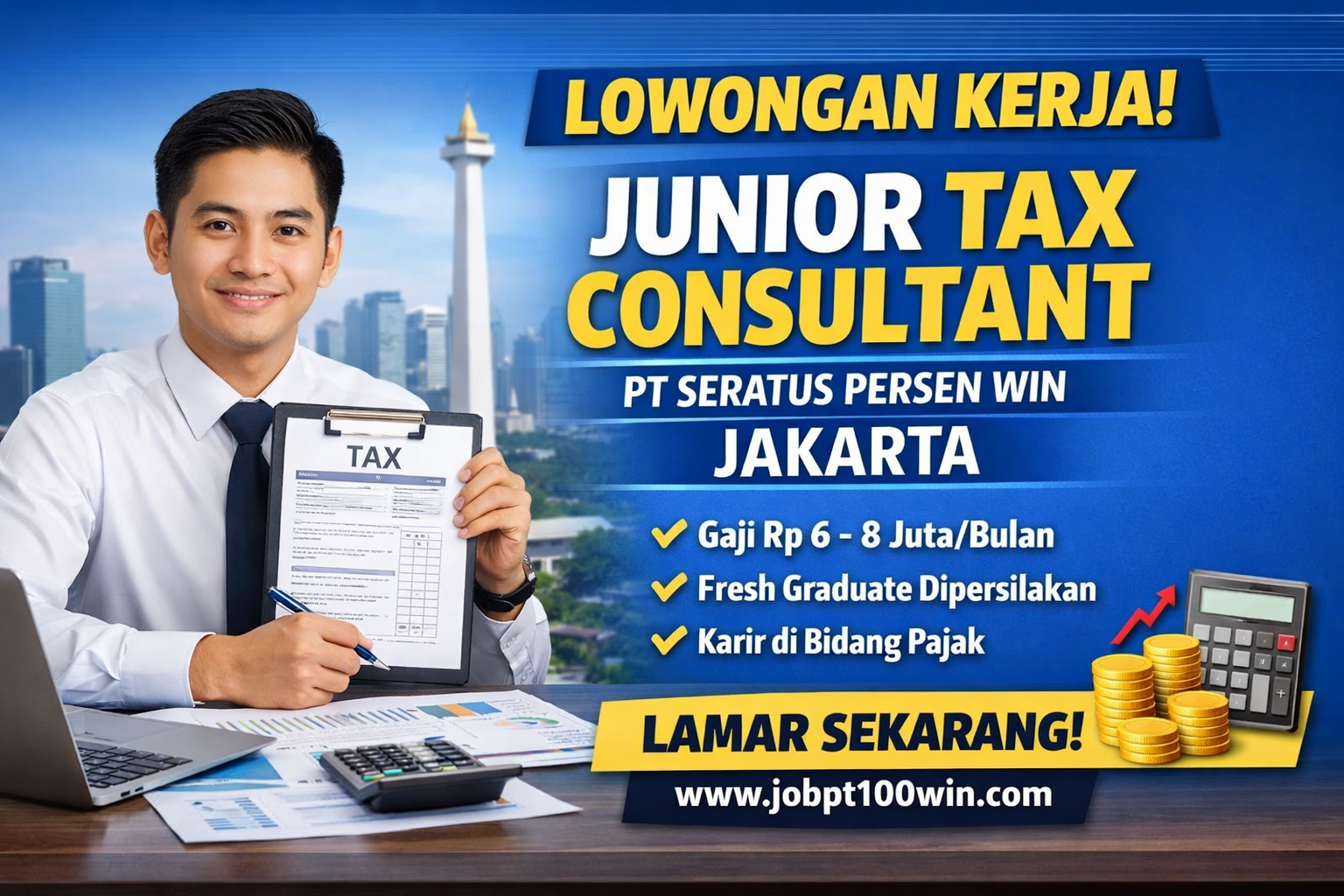 Lowongan Kerja Terbaru di PT Seratus Persen Win: Posisi Junior Tax Consultant di Jakarta
