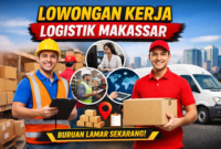 Lowongan Kerja Perusahaan Logistik di Makassar Dibuka, Peluang Besar bagi Pencari Kerja 2026