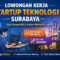 Lowongan Kerja Startup Teknologi di Surabaya Semakin Diburu Talenta Digital