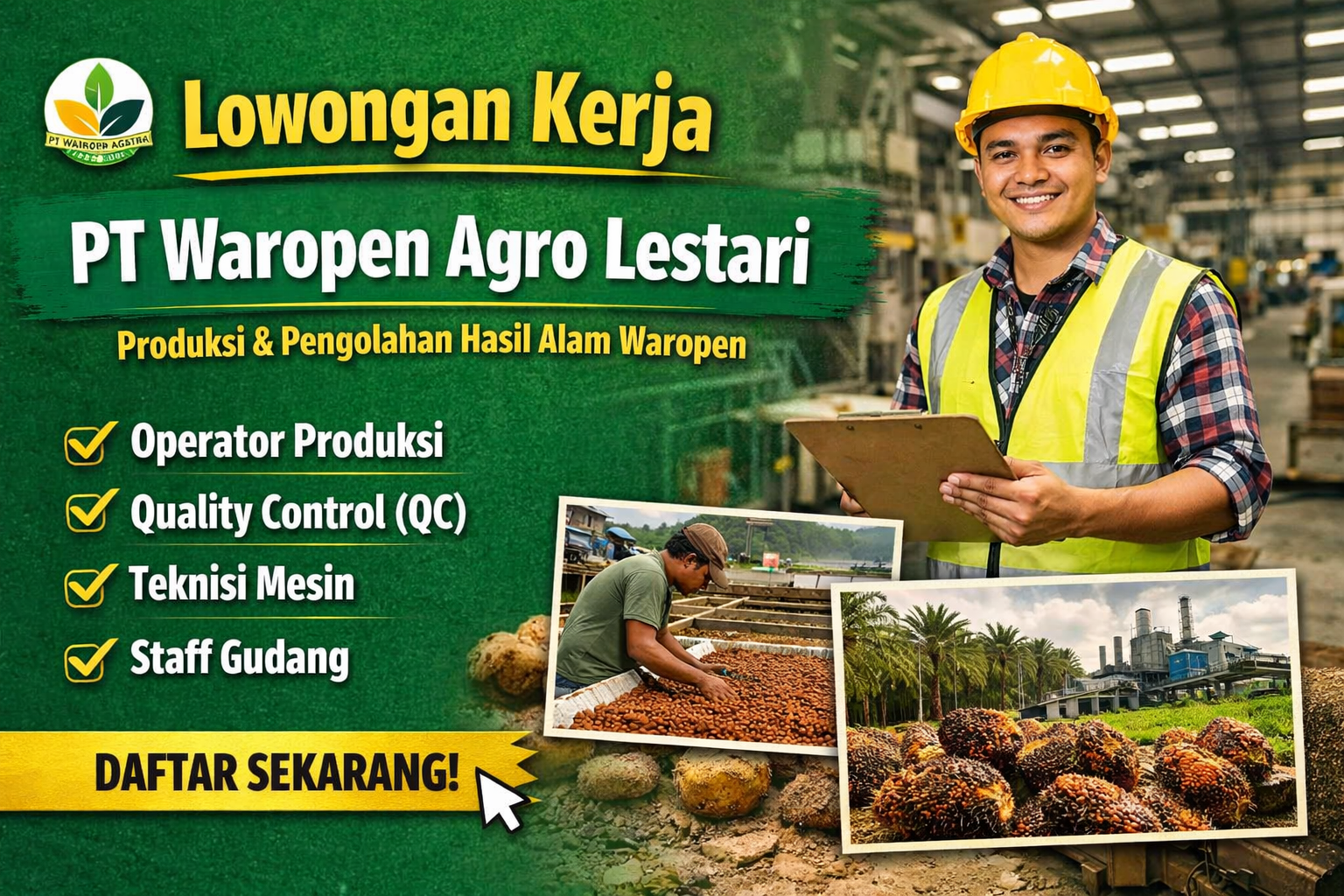 Lowongan Kerja PT Waropen Agro Lestari Dibuka, Fokus Produksi & Pengolahan Hasil Alam