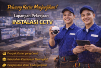 Lapangan Pekerjaan Instalasi CCTV Semakin Dibutuhkan, Peluang Karier Menjanjikan di Era Keamanan Digital