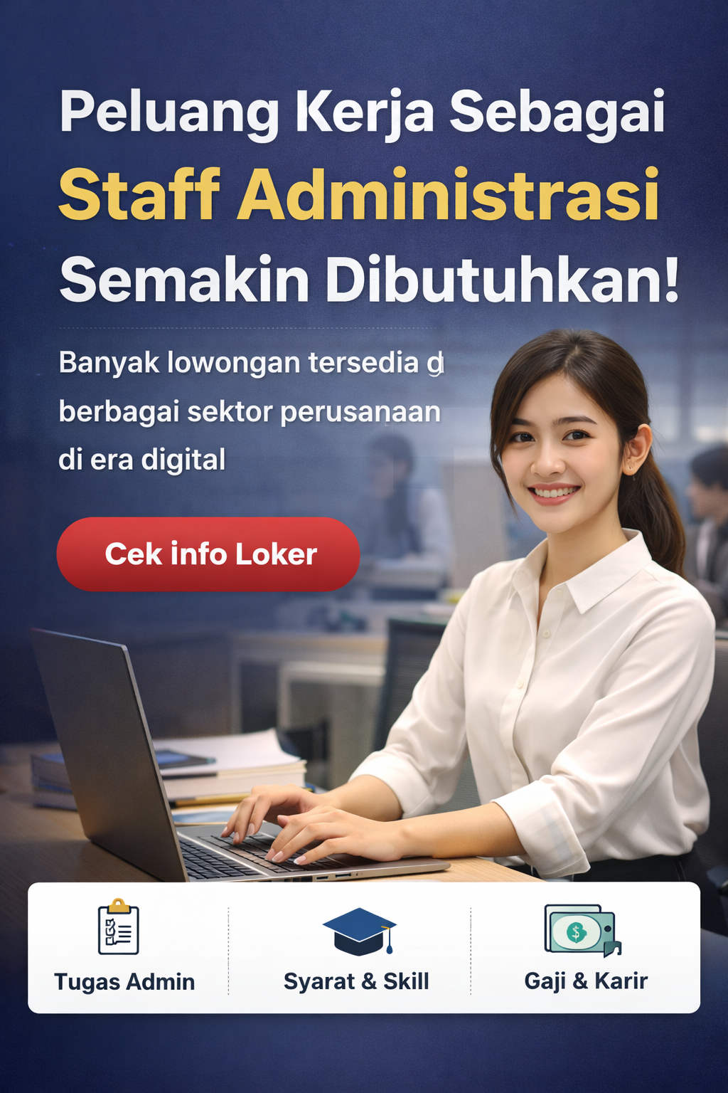 Peluang Lapangan Kerja sebagai Staff Administrasi Semakin Dibutuhkan di Era Digital