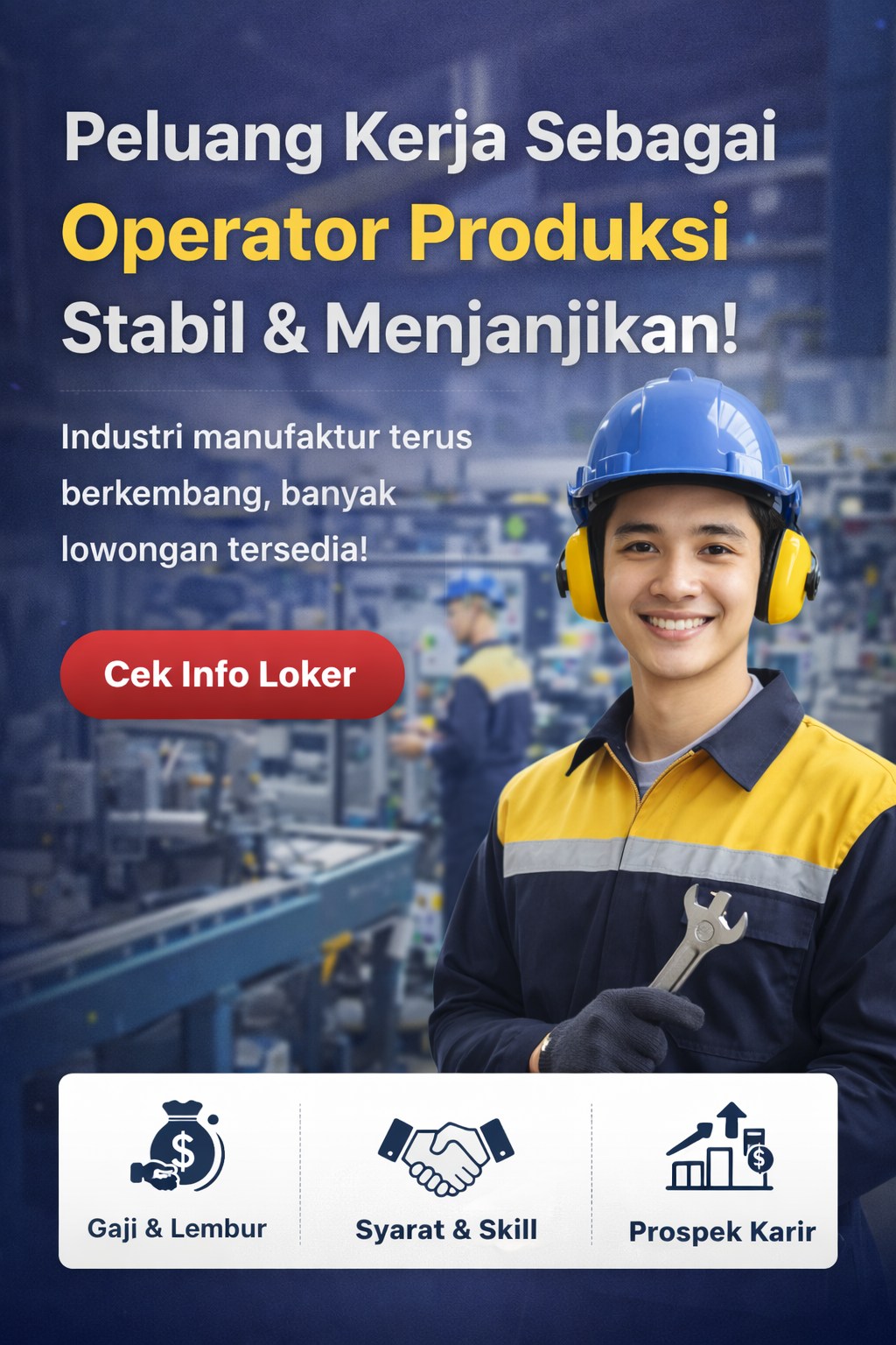 Lapangan Kerja sebagai Operator Produksi Masih Jadi Andalan di Sektor Industri
